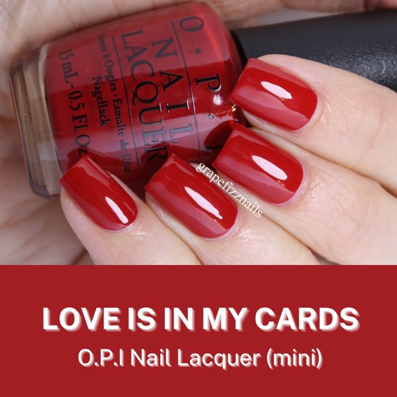 OPI Nail Lacquer "Love Is In My Cards" (mini)