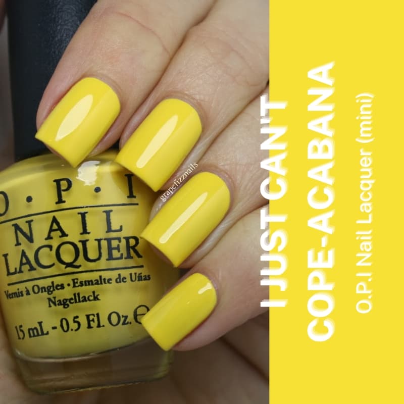 OPI Nail Lacquer "I Just Can't Cope-acabana" (mini)